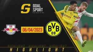 [Highlight Bóng Đá] RB Leipzig 2-0 Borussia Dortmund –  Cúp bóng đá Đức 2023